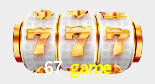 APP oficial da 67 game para mobile